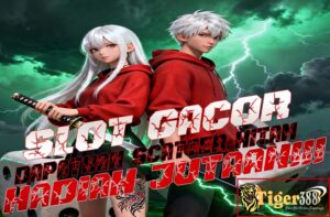 Tiger388 Slot Habanero Gacor Bonus Besar Harian
